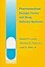 Pharmaceutical Dosage Forms and Drug Delivery Systems by Howard C. Ansel