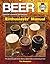 Beer Manual: The practical guide to the history, appreciation and brewing of beer (Haynes Owners' Workshop Manuals) by Tim Hampson (2013-10-03)