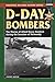 D-Day Bombers: The Stories of Allied Heavy Bombers during the Invasion of Normandy (Stackpole Military History Series) by Stephen Darlow (2010-03-11)