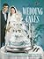 The Wilton Book of Wedding Cakes