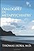 Dialogues In Metapsychiatry...