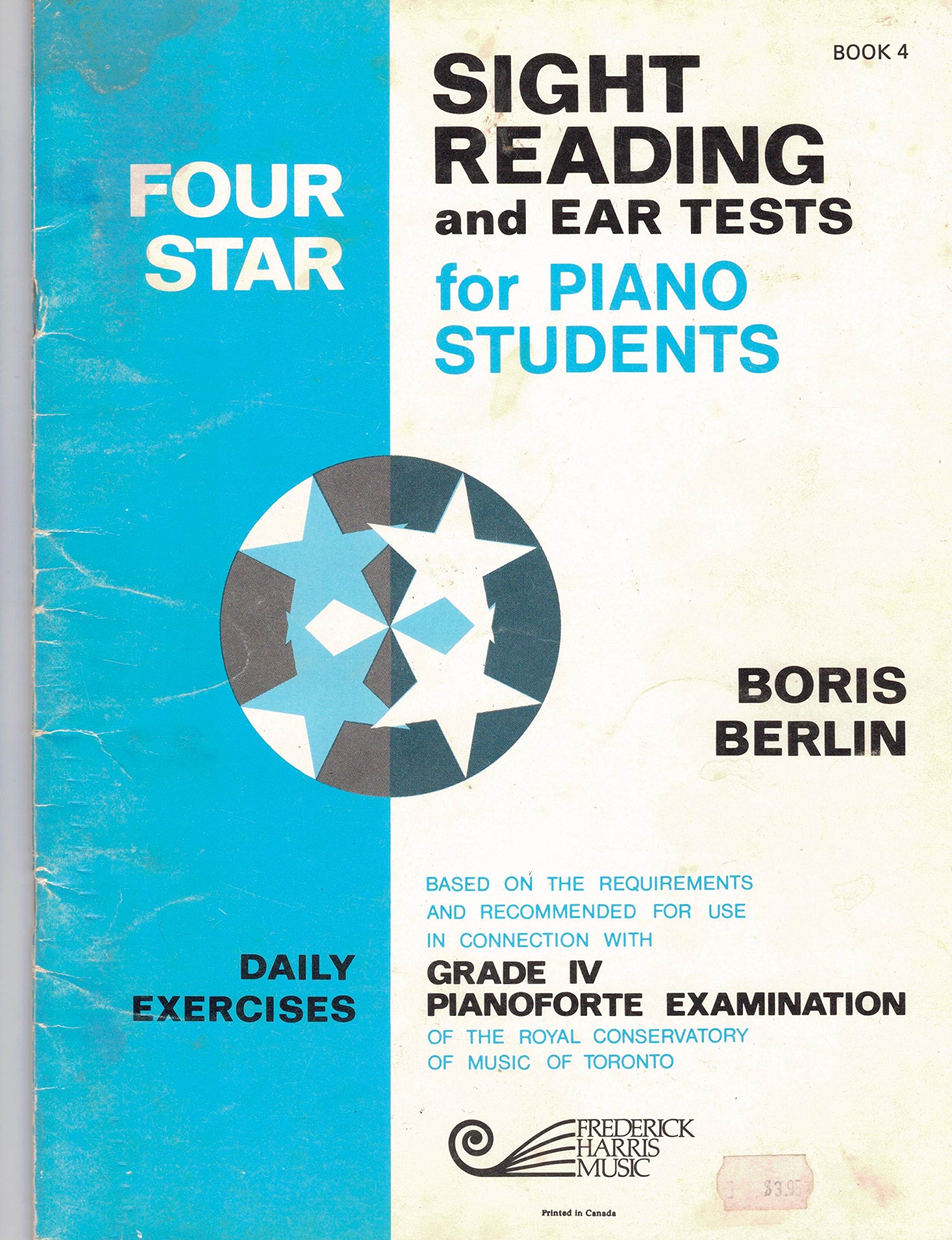 Four Star Sight Reading and Ear Tests for Piano Students. Daily Exercises. Grade IV (Staple Bound)
