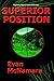 Superior Position by Evan McNamara (June 19,2004)