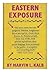 Eastern Exposure