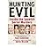 [(Hunting Evil: Inside the Ipswich Serial Murders)] [ By (author) Paul Harrison, By (author) David Wilson ] [March, 2008]