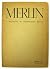 Merlin: A Collection of Con...