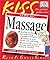 KISS Guide to Massage (Keep It Simple Series) by Clare Maxwell-Hudson (2002-02-01)