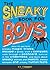 Sneaky Book for Boys: How to perform sneaky magic tricks, escape a grasp, craft a compass, and more by Tymony, Cy (May 1, 2008) Paperback