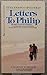 Letters To Philip