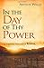 In the Day of Thy Power by Arthur Wallis (2010-02-09)