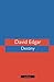 Destiny (Modern Plays) by David Edgar (2005-09-12)