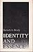 Identity and Essence