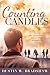 Counting Candles by Dustin W. Bradshaw (2014) Paperback
