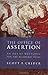 Office Of Assertion: An Art Of Rhetoric For Academic Essay 1st (first) Edition by Crider, Scott F. published by Intercollegiate Studies Institute (2005)