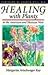 Healing with Plants in the ...