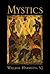 Mystics by William Harmless (2007-12-19)