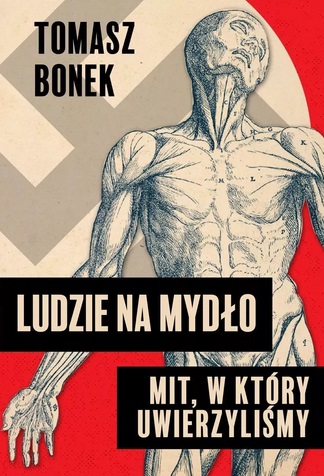 Ludzie na mydło. Mit, w który uwierzyliśmy (Paperback)