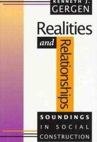 Realities and Relationships: Soundings in Social Construction (Hardcover)