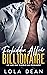 Forbidden Affair Billionaire by Lola Dean