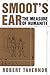 Smoot's Ear: The Measure of Humanity by Tavernor Robert (2007-09-24) Hardcover