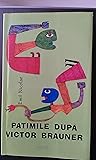 Patimile dupa Victor Brauner