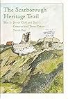 The Scarborough Heritage Trail Part 2 by Scarborough Borough Council The Scarborough Heritage Trail Part 2 by Scarborough Borough Council