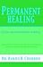 Permanent Healing : Include...