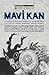 Mavi Kan: Ian Knox ve Mavi ...