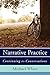Narrative Practice: Continuing the Conversations by Michael White (2011-04-01)
