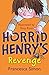 Horrid Henry's Revenge by Francesca Simon (Illustrated, 10 Sep 2001) Paperback