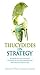 Thucydides on Strategy: Athenian and Spartan Grand Strategies in the Peloponnesian War and Their Relevance Today by Athanassios G. Platias (28-May-2010) Hardcover