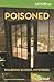 Poisoned (Faithgirlz / Boarding School Mysteries) by Kristi Holl (2011-02-26)