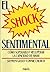 El shock sentimental/ Loveshock to Recover From a Broken Heart and Love Again (Spanish Edition)