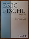 Eric Fischl: Prints + Drawings (Delaware Center for the Contemporary Arts, May 5 - September 10, 2006)
