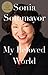 By Sonia Sotomayor - My Bel...