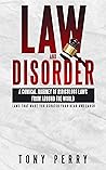 LAW AND DISORDER: A COMICAL JOURNEY OF RIDICULOUS LAWS FROM AROUND THE WORLD