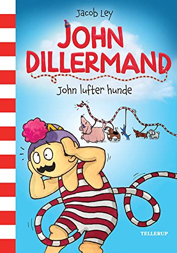 John Dillermand - John lufter hunde (Hardcover)