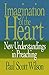 Imagination of the Heart: New Understandings in Preaching by Paul Scott Wilson (1988-10-01)