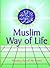 Muslim Way of Life by Ansârî