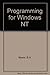 Mastering Windows Nt Programming by Brian Myers (1993-08-03)