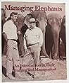 Managing Elephant...