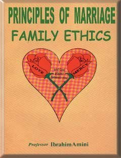 Principles of Marriage and Family Ethics (Paperback)