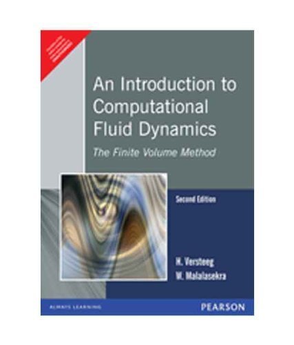 An Introduction to Computational Fluid Dynamics by Versteeg (2008) Paperback