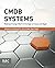 CMDB Systems: Making Change Work in the Age of Cloud and Agile by Dennis Drogseth (2015-04-03)