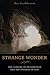 Strange Wonder: The Closure of Metaphysics and the Opening of Awe (Insurrections: Critical Studies in Religion, Politics, and Culture) by Mary-Jane Rubenstein (2010-11-23)