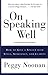 On Speaking Well Publisher: Harper Paperbacks