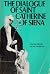 The dialogue of saint catherine of siena
