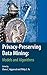 Privacy-Preserving Data Mining: Models and Algorithms (Advances in Database Systems) (2008-07-07)