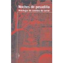 Noches de pesadilla (Antología de cuentos de terror)