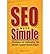 SEO Made Simple: Strategies For Dominating The World's Largest Search Engine